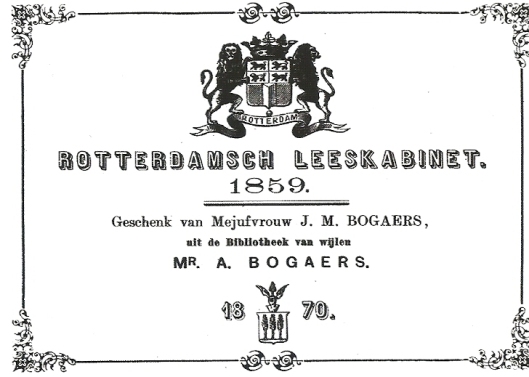 Ex libris van het Rotterdamsch Leeskabinet dat werd aangebracht in de boeken die in 1870 verworven werden uit de nalatenschap van Mr.A.Bagaers