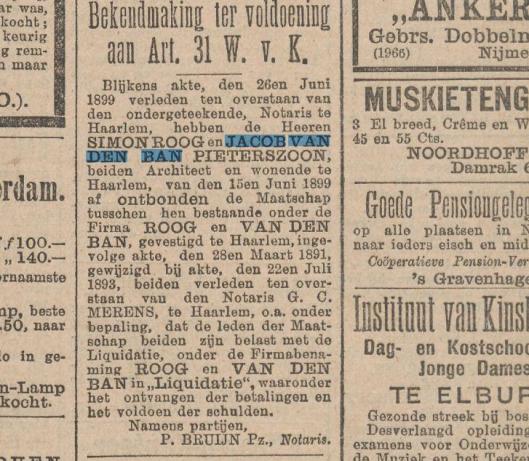 Ontbinding van maatschap Roog en Van den Ban. Uit: Het nieuws van den dag, 29-6-1899.