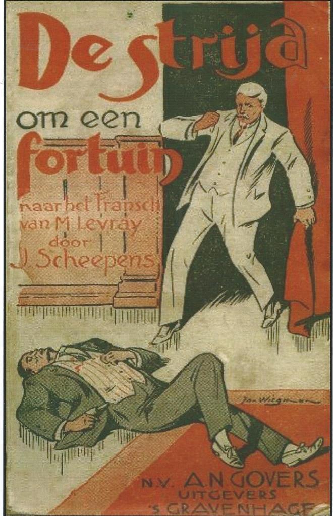 J. Scheepens (M.Levray) De strijd on het fortuin. 1924. Illustratie door Jan Wiegman.